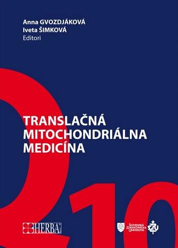 Kniha: Translačná mitochondriálna medicína - Anna Gvozdjáková