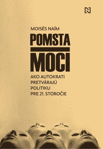 Kniha: Pomsta moci - Moisés Naím