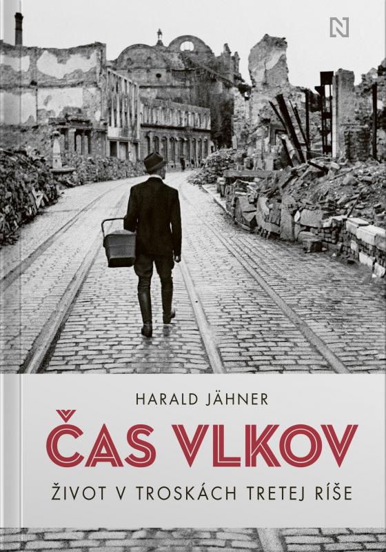 Kniha: Čas vlkov - Harald Jähner