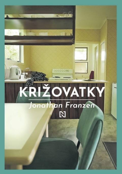 Kniha: Križovatky - Jonathan Franzen