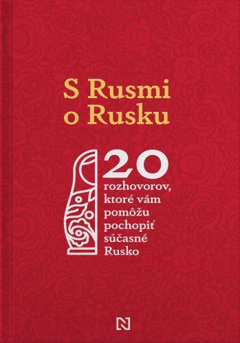 Kniha: S Rusmi o Ruskukolektív autorov