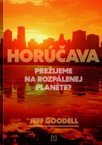 Kniha: Horúčava - Jeff Goodell