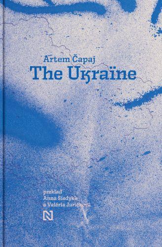 Kniha: The Ukraine - Artem Čapaj