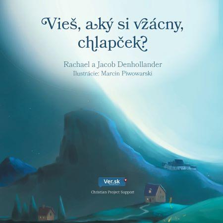 Kniha: Vieš, aký si vzácny, chlapček? - Rachael Denhollander