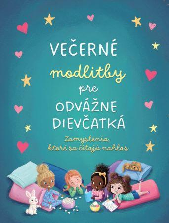 Kniha: Večerné modlitby pre odvážne dievčatká - JoAnne Simmons