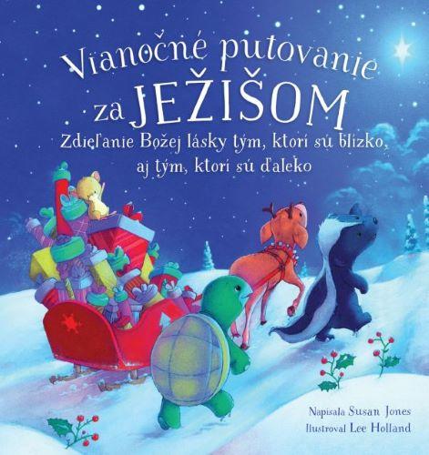 Kniha: Vianočné putovanie za Ježišom - Susan Jones