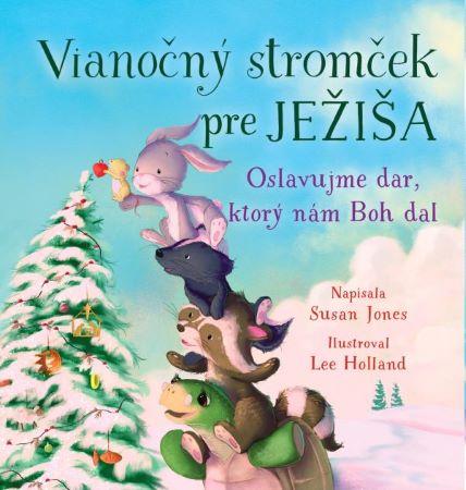 Kniha: Vianočný stromček pre Ježiša - Susan Jones