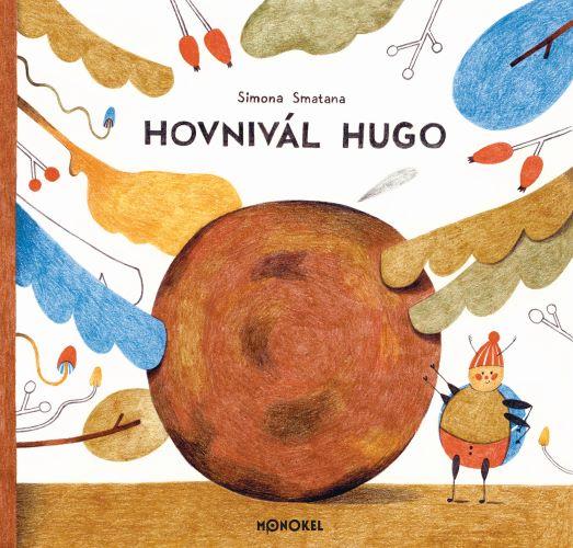 Kniha: Hovnivál Hugo - Simona Smatana