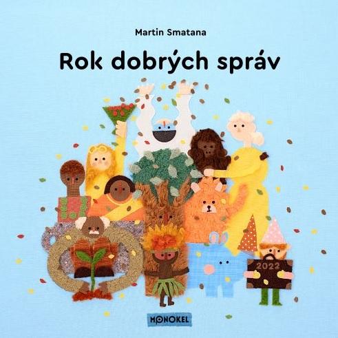 Kniha: Rok dobrých správ (2022) - Martin Smatana