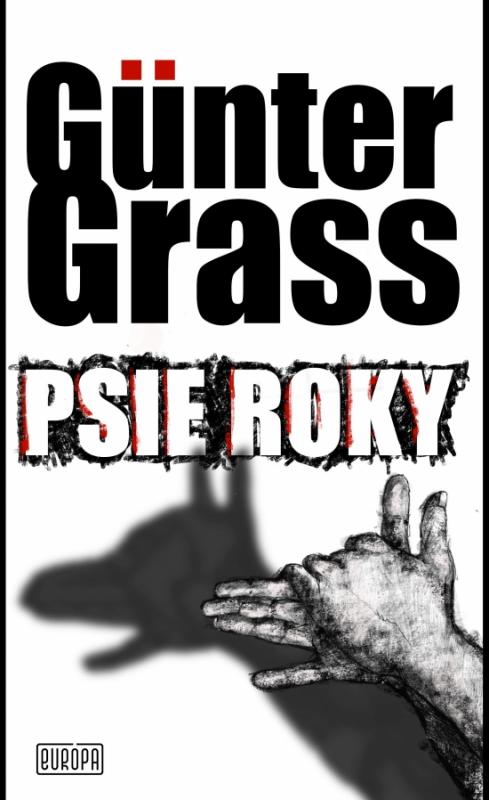 Kniha: Psie roky - Grass Günter