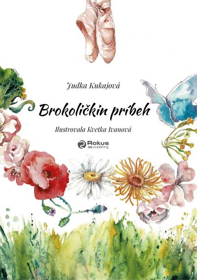 Kniha: Brokoličkin príbeh - Judita Kukajová