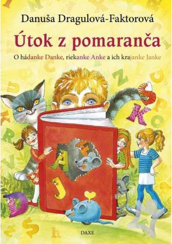 Kniha: Útok z pomaranča - Dragulová-Faktorová Danuša