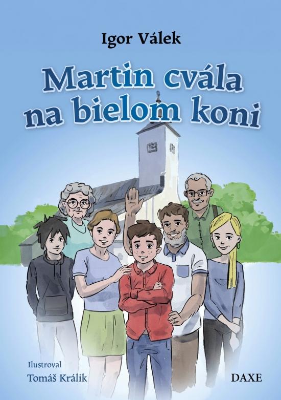 Kniha: Martin cvála na bielom koni - Válek Igor