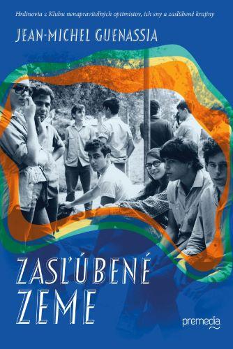 Kniha: Zasľúbené zeme - Jean-Michel Guenassia