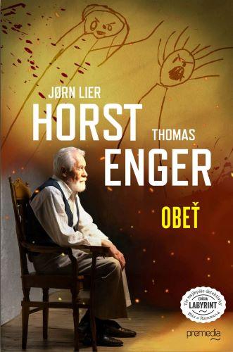 Kniha: Obeť - Jorn Lier Horst