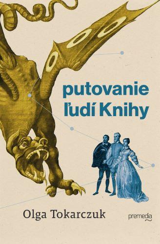 Kniha: Putovanie ľudí Knihy - Olga Tokarczuk