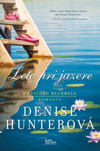 Kniha: Leto pri jazere - Denise Hunterová