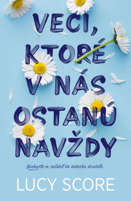 Kniha: Veci, ktoré v nás ostanú navždy - Score Lucy