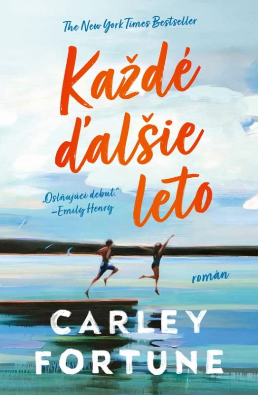 Kniha: Každé ďalšie leto - Fortune Carley