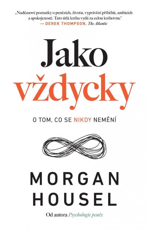 Kniha: Jako vždycky - O tom, co se nikdy nemění - Housel Morgan