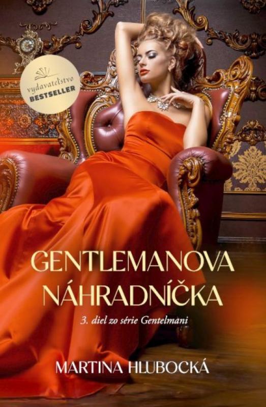 Kniha: Gentlemanova náhradníčka - Hlubocká Martina