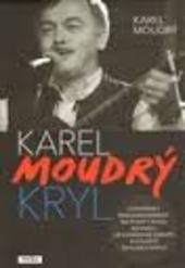 Kniha: Karel MOUDRÝ Kryl - Karel Moudrý