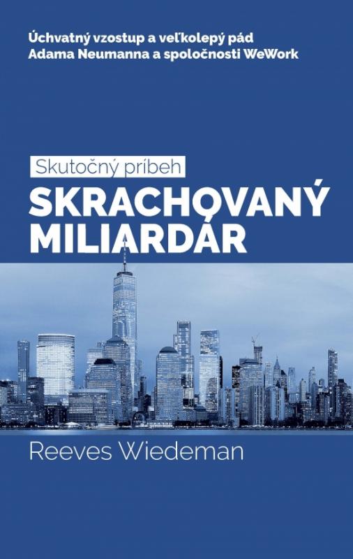 Kniha: Skrachovaný miliardár - Wiedeman Reeves