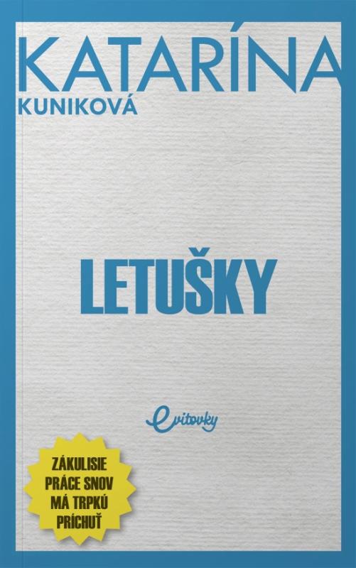 Kniha: Letušky - Kuniková Katarína