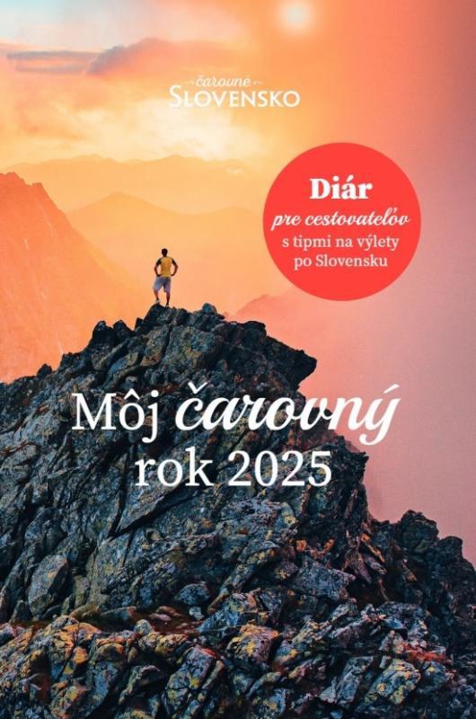 Kniha: Môj čarovný rok 2025. Diár pre cestovateľov s tipmi na výlety po Slovensku - Karpinská Roberta