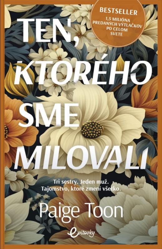 Kniha: Ten, ktorého sme milovali - Toon Paige