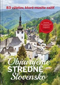 Objavujeme stredné Slovensko