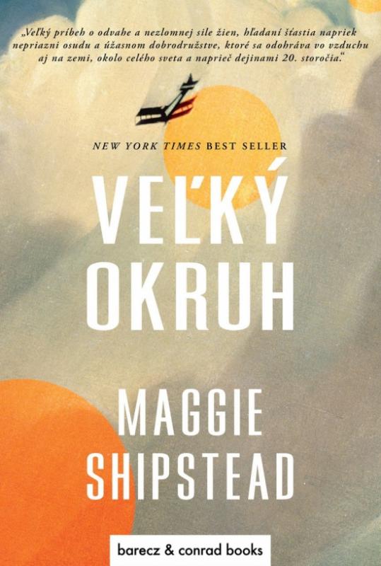 Kniha: Veľký okruh - Shipstead Maggie