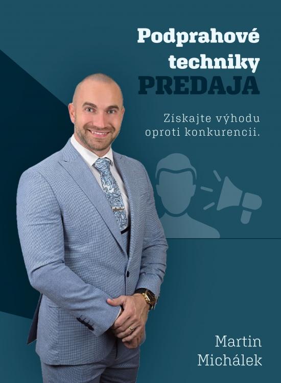 Kniha: Podprahové techniky PREDAJA - Michálek Martin