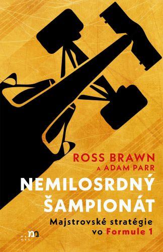 Kniha: Nemilosrdný šampionát - Ross Brawn