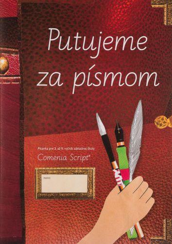 Kniha: Putujeme za písmom - Písanka pre 3. až 9. ročník základnej školy - Radana Lencová