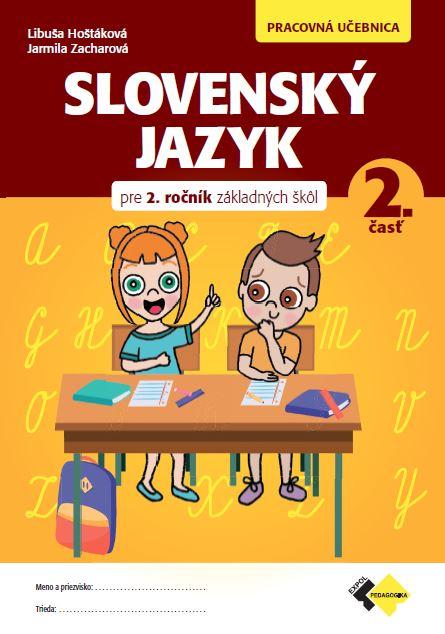 Kniha: Slovenský jazyk pre 2.ročník ZŠ - 2.časť - PhD.