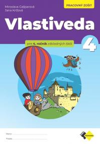 Vlastiveda pre 4. ročník ZŠ – pracovný zošit