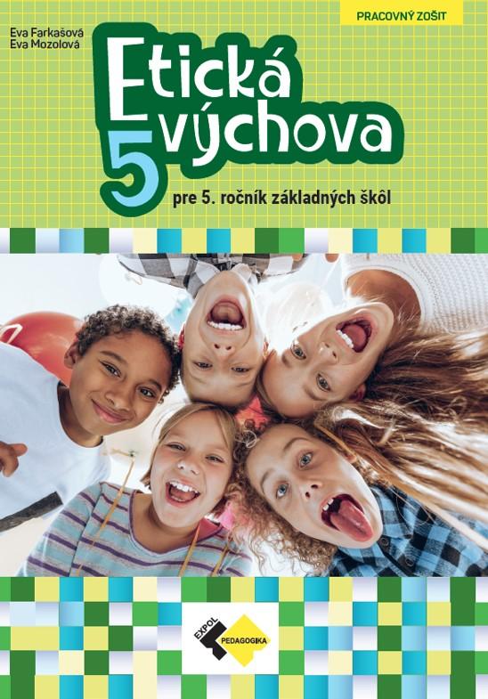 Kniha: Etická výchova pre 5. ročník ZŠ - pracovný zošit - CSc.