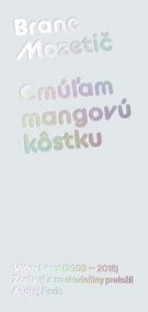 Cmúľam mangovú kôstku