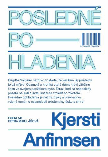 Kniha: Posledné pohladenia - Kjersti Anfinnsen