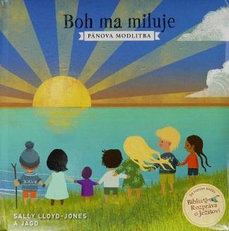 Kniha: Boh ma miluje - Sally Lloyd-Jones