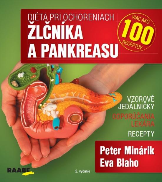 Kniha: Diéta pri ochoreniach žlčníka a pankreasu - Minárik, Eva Blaho Peter