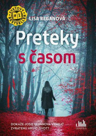 Kniha: Preteky s časom - Lisa Reganová