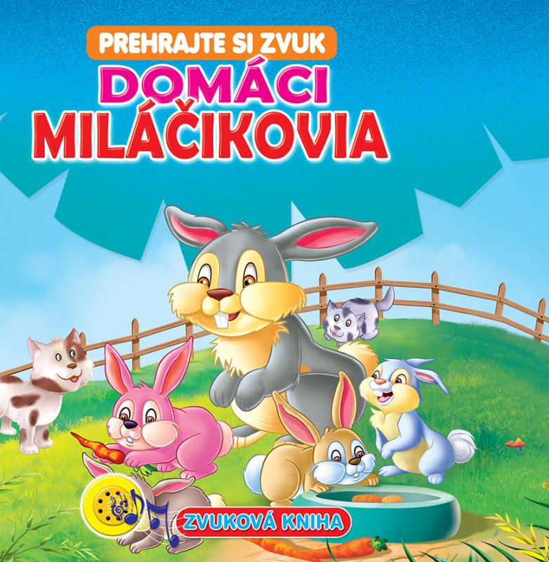 Kniha: Domáci miláčikovia - Prehrajte si zvukautor neuvedený