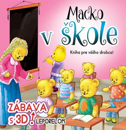 Kniha: Macko v škole - zábava s 3D leporelomautor neuvedený