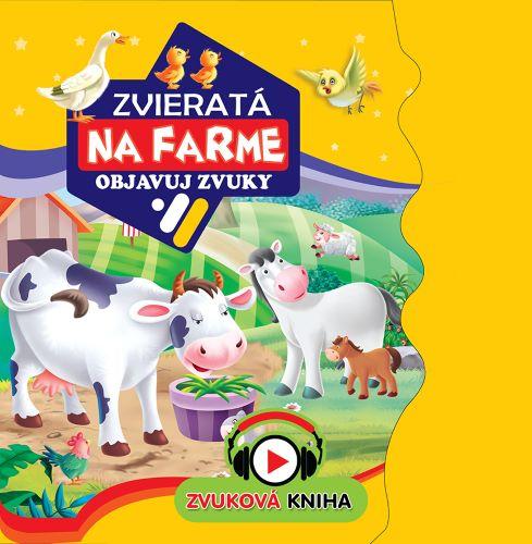 Kniha: Zvieratá na farme - objavuj zvukyautor neuvedený