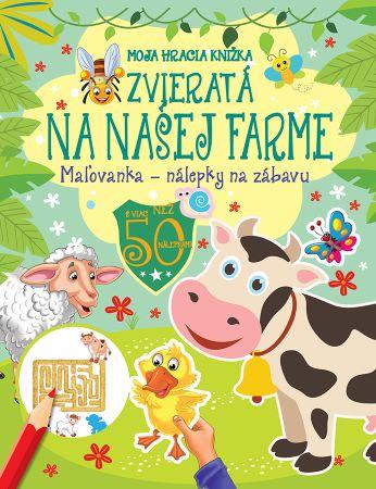 Kniha: Zvieratá na našej farme - Moja hracia knižkaautor neuvedený