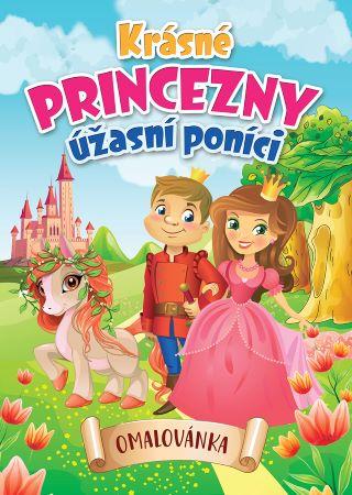 Kniha: Krásné princezny, úžasní poníciautor neuvedený