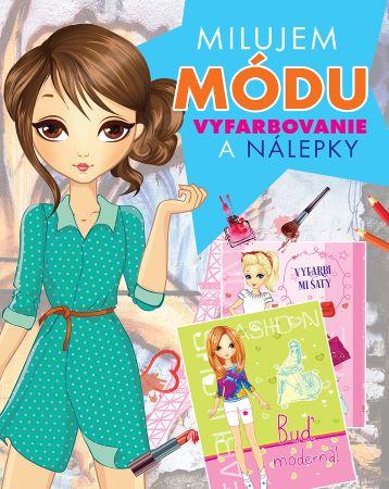 Kniha: Milujem módu - vyfarbovanie a nálepkyautor neuvedený