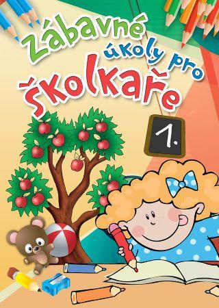 Kniha: Zábavné úkoly pro školkaře 1.autor neuvedený